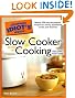The Complete Idiot's Guide to Slow Cooker Cooking, 2nd Edition
