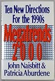Megatrends 2000: Ten New Directions for the 1990's