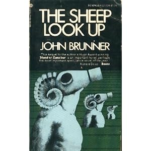 The Sheep Look Up by John Brunner