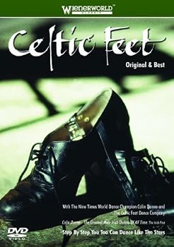Colin Dunne: Celtic Feet - Original & Best