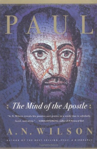 Paul: The Mind of the Apostle