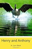 Henry and Anthony