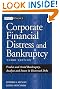 Corporate Financial Distress and Bankruptcy: Predict and Avoid Bankruptcy, Analyze and Invest in Distressed Debt (Wiley Finance)