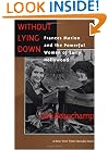 Without Lying Down: Frances Marion and the Powerful Women of Early Hollywood