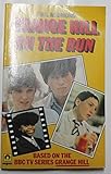 Grange Hill on the run : based on the BBC television series Grange Hill by Phil Redmond