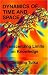 Book Dynamics of Time & Space: Transcending Linits on Knowledge (Time, Space, and Knowledge Series)