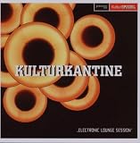 Kulturkantine-Electronic Lounge Sessio
