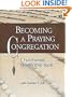 Becoming a Praying Congregation With DVD: Churchwide Leadership Tools