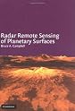 Radar Remote Sensing of Planetary Surfaces (Topics in Remote Sensing)