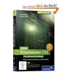Adobe Dreamweaver CS5: Webseiten programmieren und gestalten mit (X)HTML, Ajax, CSS, PHP und MySQL (Galileo Design)
