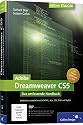 Adobe Dreamweaver CS5: Webseiten programmieren und gestalten mit (X)HTML, Ajax, CSS, PHP und MySQL (Galileo Design)