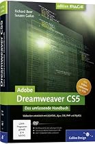 Adobe Dreamweaver CS5: Webseiten programmieren und gestalten mit (X)HTML, Ajax, CSS, PHP und MySQL (Galileo Design)