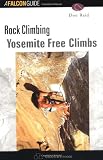 Yosemite Climbs: Free Climbs