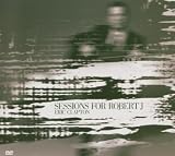 Sessions For Robert J. (CD + DVD)