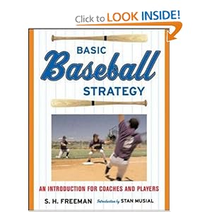 Basic Baseball Strategy: An Introduction for Coaches and Players by Chuck Freeman