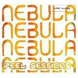 Peel Sessions by Nebula
