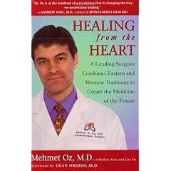 Healing from the Heart: A Leading Surgeon Combines Eastern and Western Traditions to Create the Medicine of the Future