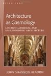 Architecture as Cosmology: Lincoln Ca...