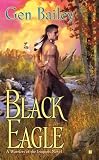 Black Eagle (Warriors of the Iroquois Novels) [Mass Market Paperback]