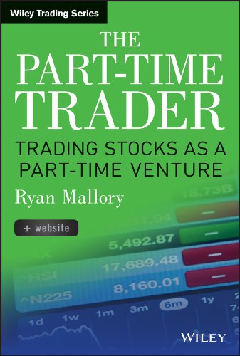 The Part-Time Trader: Trading Stock as a Part-Time Venture, + Website (Wiley Trading)