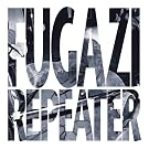 Repeater + 3 Songs
