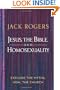 Jesus, the Bible, and Homosexuality: Explode the Myths, Heal the Church