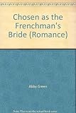 Chosen as the Frenchman's bride