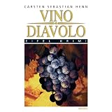 Vino Diavolovon "Carsten Sebastian Henn"