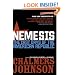 Nemesis: The Last Days of the American Republic (American Empire Project)