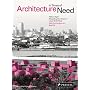 Architecture in Times of Need: Make It Right - Rebuilding the New Orleans' Lower Ninth Ward
