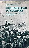 The hard road to Klondike