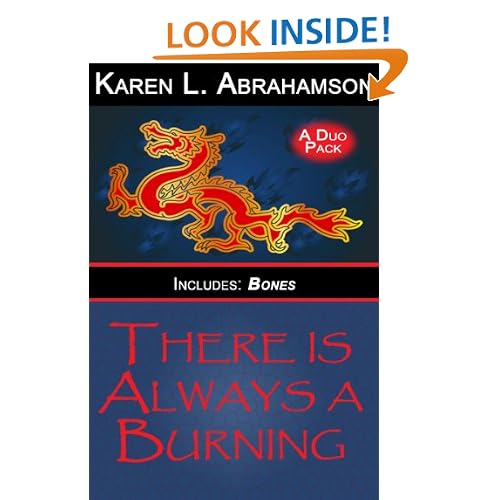 There is Always a Burning