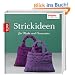 Brigitte-Edition 4 - Strickideen: f�r Mode & Accessoires