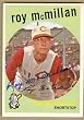 Roy McMillan autographed baseball card (Cincinnati Reds) 1959 Topps #405 (67)