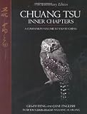 Chuang Tsu: Inner Chapters, a Companion to Tao Te Ching