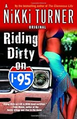 Riding Dirty on I-95