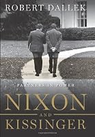 Nixon and Kissinger: Partners in Power