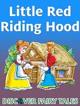 Click to Download Free Kindle Book -> Little Red Riding Hood (Discover Fairy Tales)