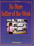 No More Letter of the Week: A Framework for Integrating Reading Strategies and Cueing Systems With Letter-Sound Introduction