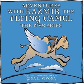 Adventures with Kazmir the Flying Camel