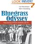 Bluegrass Odyssey: A Documentary in Pictures and Words, 1966-86 (Music in American Life)