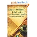 Abgeschrieben, falsch zitiert und missverstanden: Wie die Bibel wurde, was sie ist
