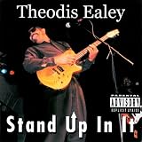 Stand Up In It