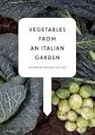 Vegetables from an Italian Garden: Se...