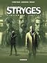 Le chant des Stryges Saison 1, Tome 1 � 3 : L'int�grale