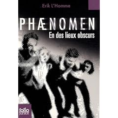 Phaenomen en des lieux obscurs