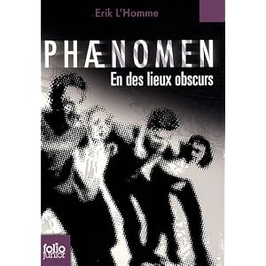 Phaenomen en des lieux obscurs