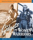 Gidgets and Women Warriors: Perceptions of Women in the 1950s and 1960s (Images and Issues of Women in the Twentieth Century)