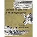 Gold Rushes and Mining Camps of the Early American West