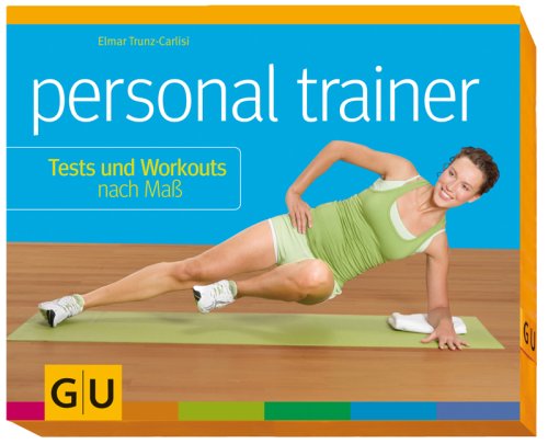 Produkt-Bild: Personal Trainer. Tests und Workouts nach Ma&szlig;